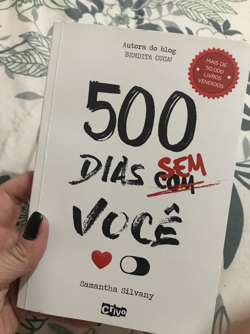 Book 500 dias sem você. Ótimo para lidar com término de relação