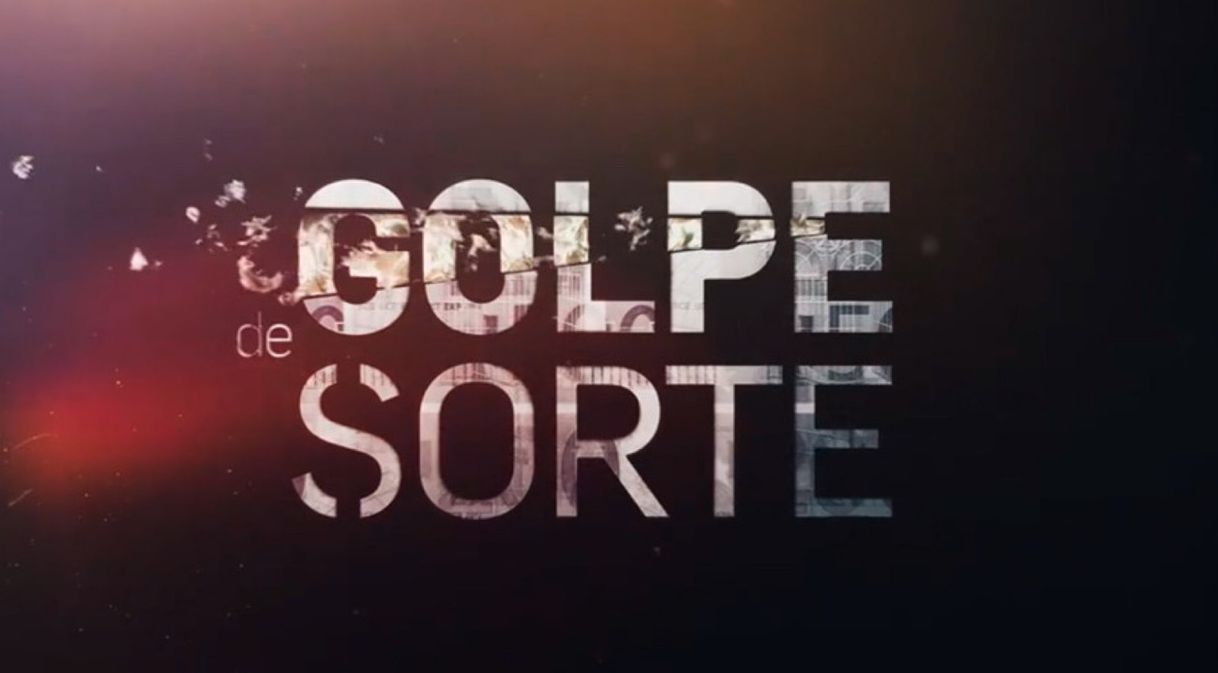 Serie Golpe de Sorte