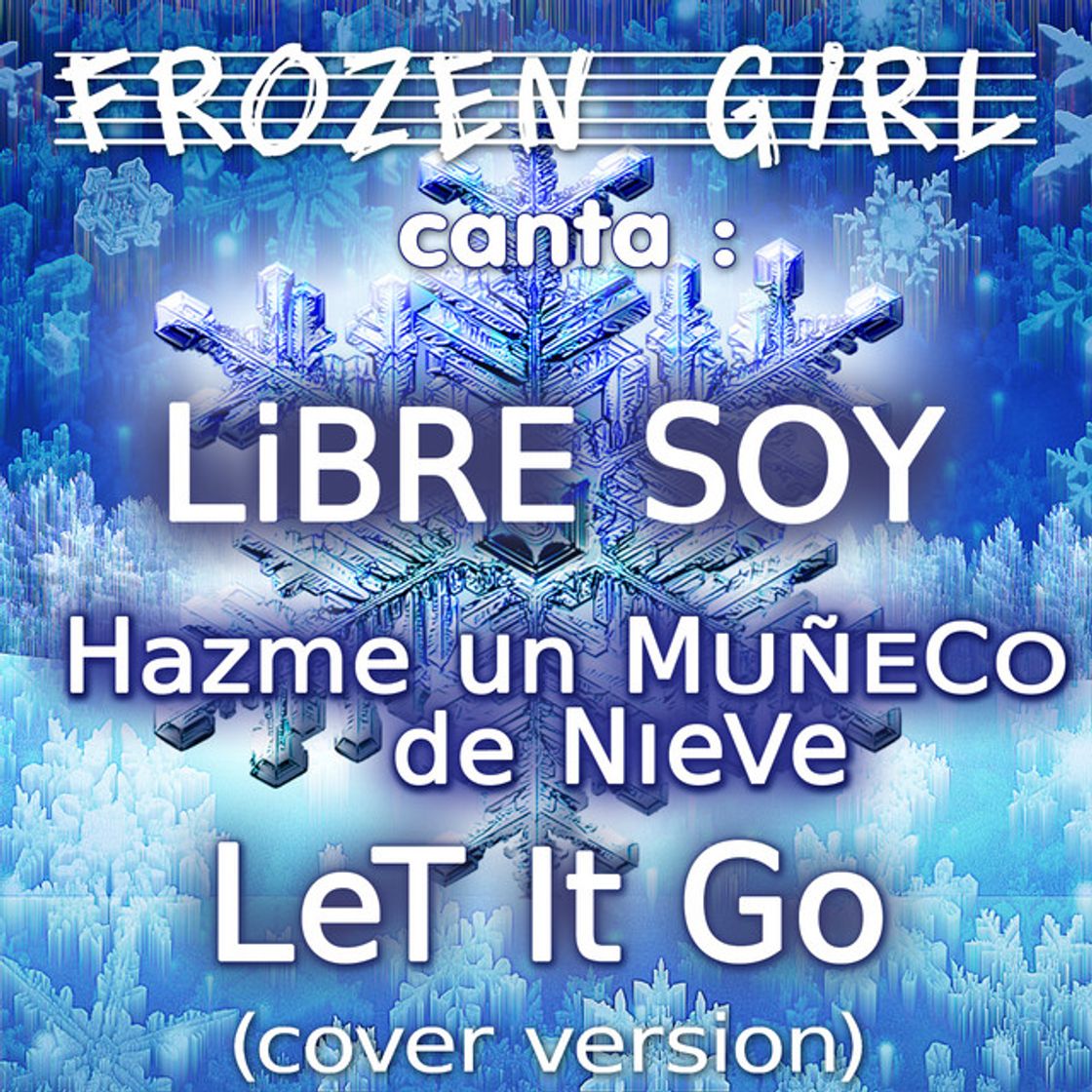 Canción Libre Soy (De "Frozen")