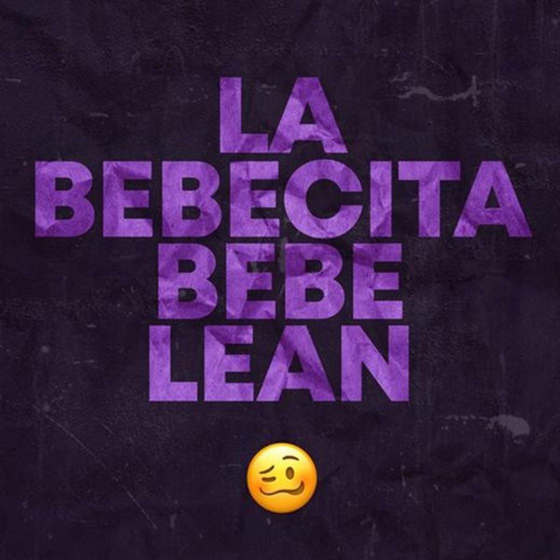 Canción La Bebecita Bebe Lean