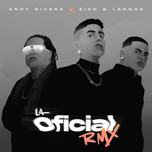 La Oficial - Remix