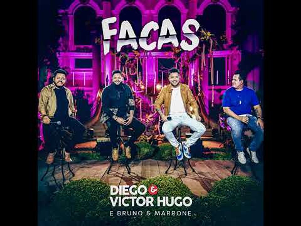 Canción Facas diego e victor e hugo