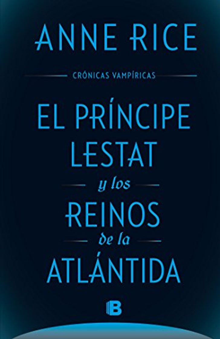 Book El Príncipe Lestat y los reinos de la Atlántida