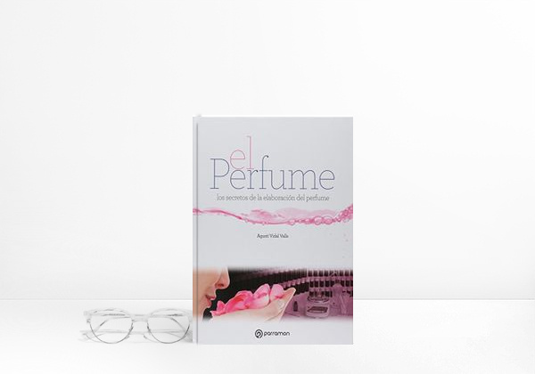 Book El perfume: los secretos de la elaboración del perfume