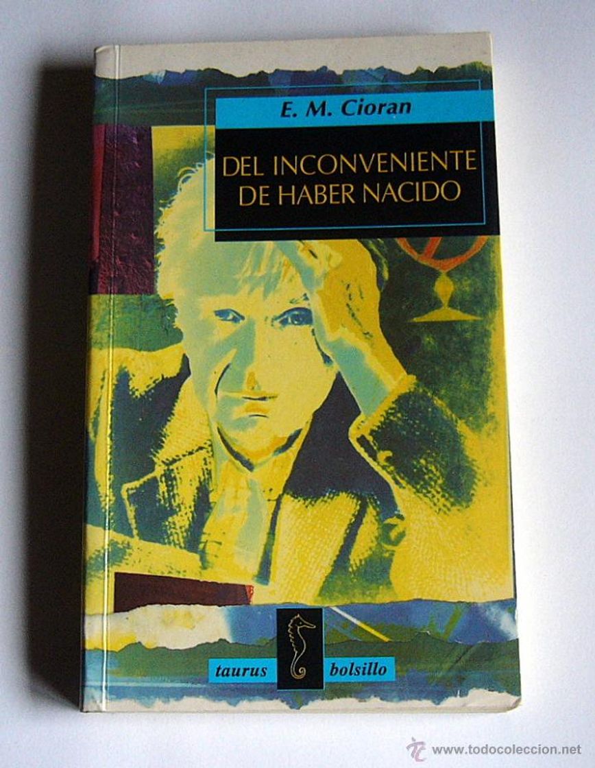 Book Del inconveniente de haber nacido