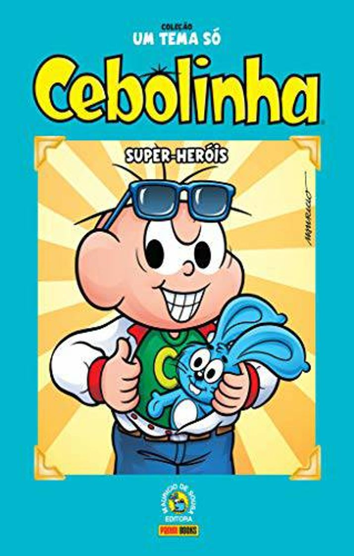 Moda .Coleção Um Tema Só – Cebolinha: Super - Heróis