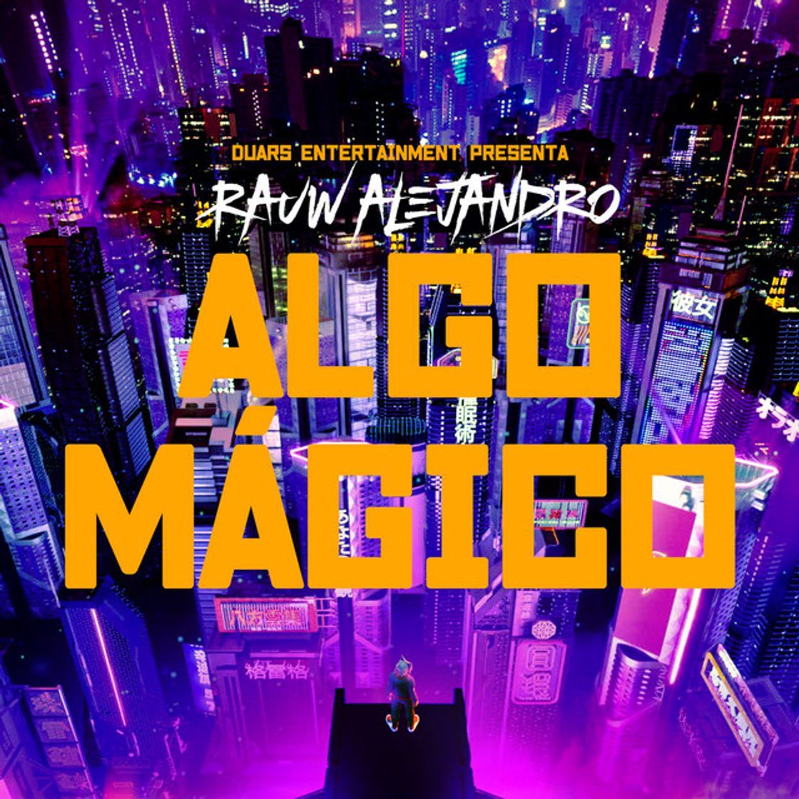 Algo Mágico - Rauw Alejandro 