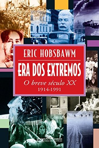 Era dos extremos: o breve século XX, 1914 - 1991