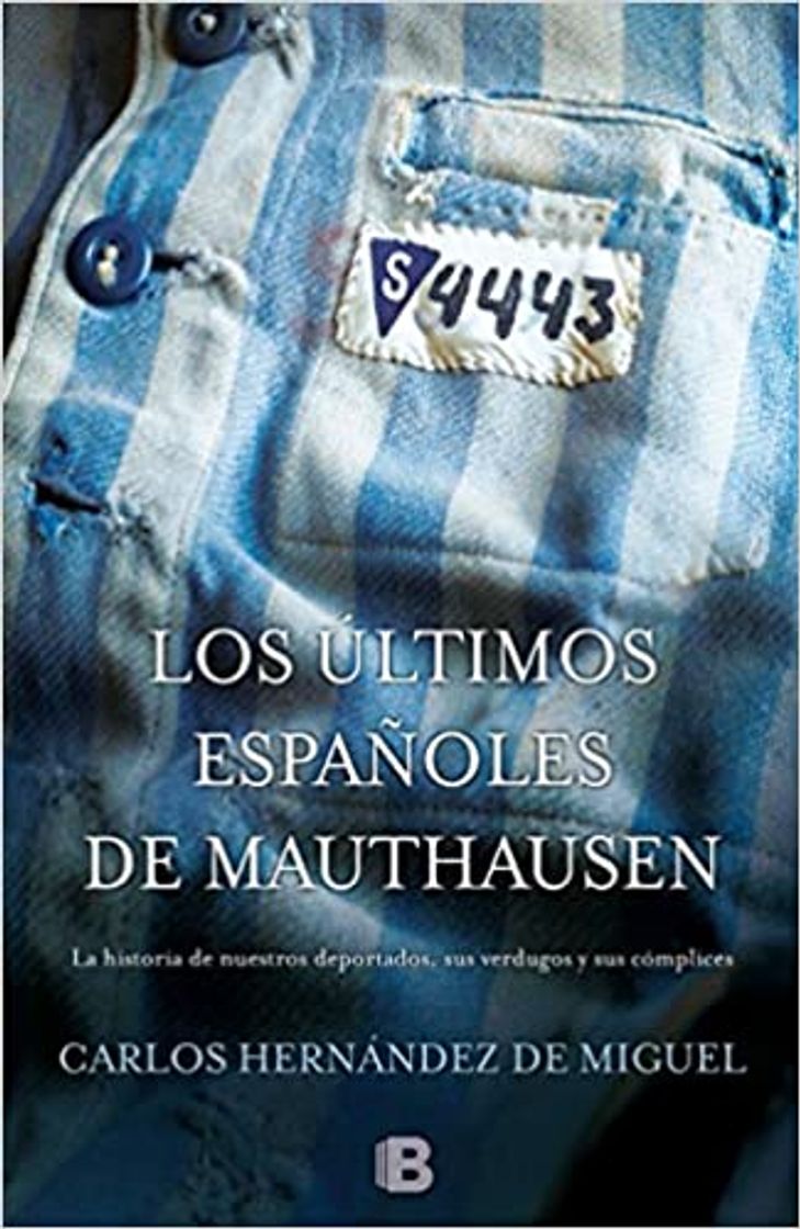 Libro LOS ÚLTIMOS ESPAÑOLES DE MAUTHAUSEN 