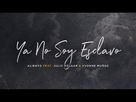 Ya no soy esclavo - Julio Melgar 