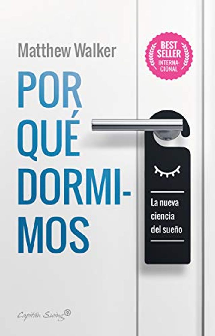 Books Por qué dormimos: LA NUEVA CIENCIA DEL SUEÑO