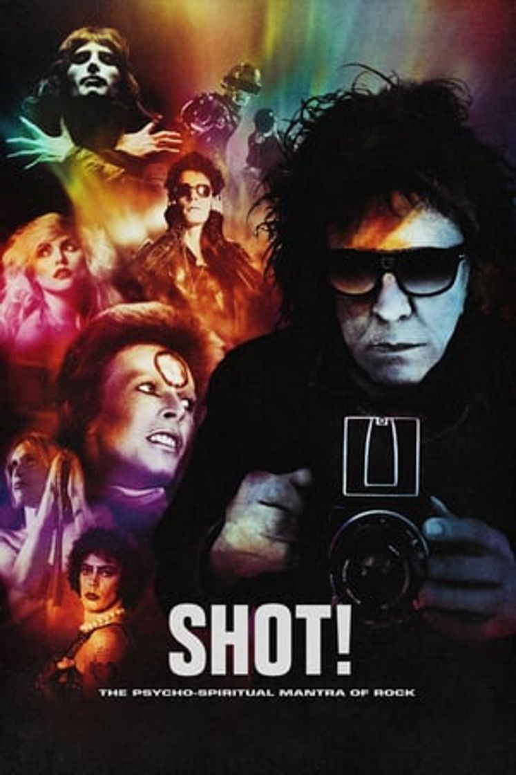 Película Shot! The Psycho-Spiritual Mantra of Rock