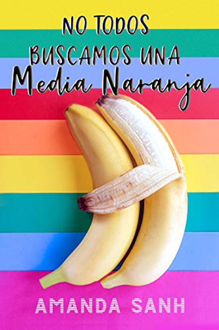 Book No todos buscamos una media naranja