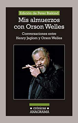 Libro Mis Almuerzos Con Orson Welles. Conversaciones Entre Henry Jaglom Y Orson Welles