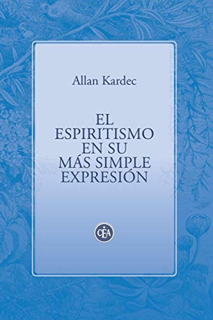 Libros EL ESPIRITISMO EN SU MÁS SIMPLE EXPRESIÓN