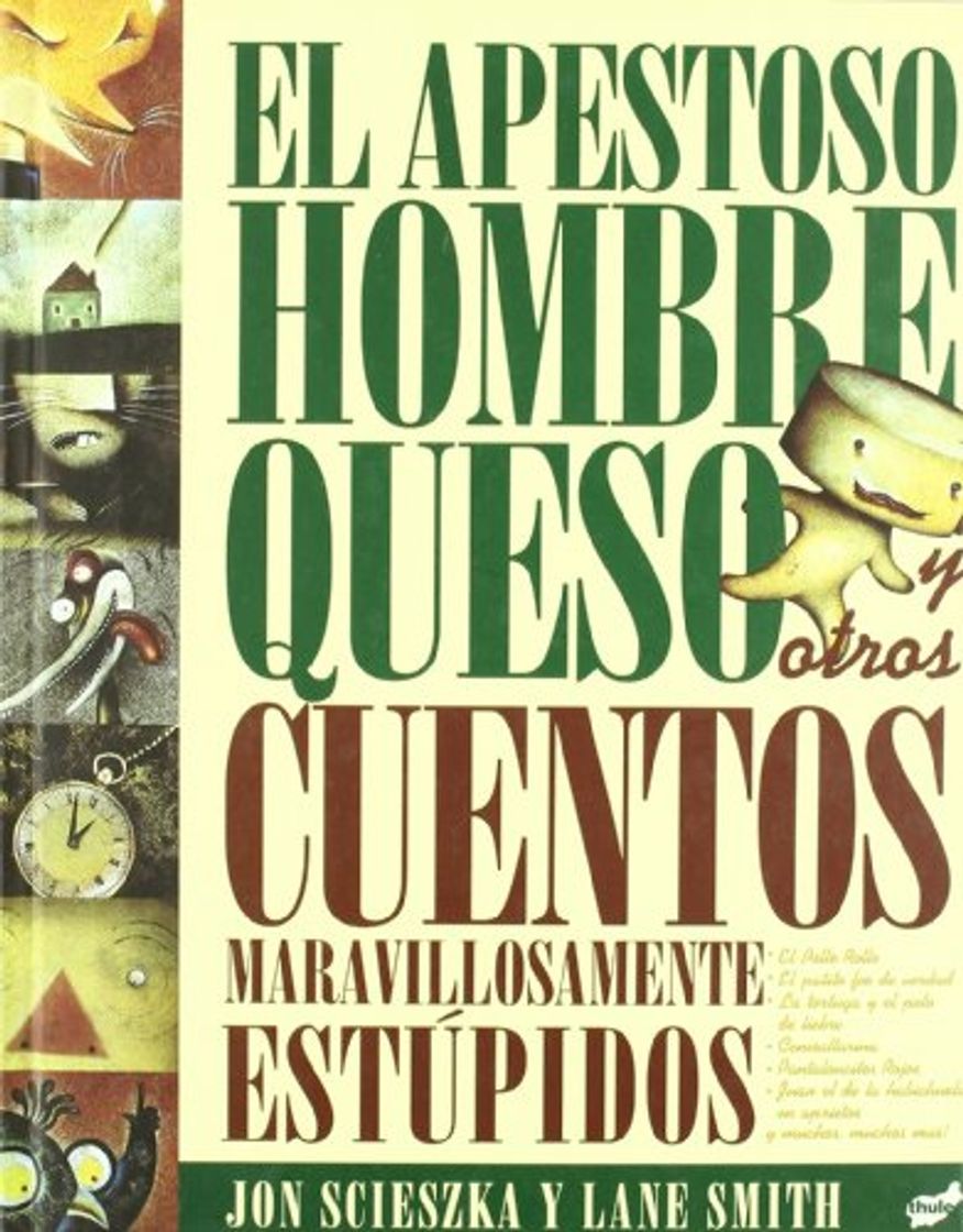 Libros El Apestoso Hombre Queso: y otros cuentos maravillosamente estúpidos