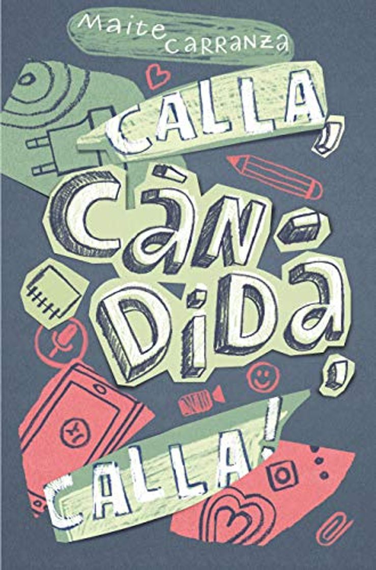 Libro Calla, Càndida, calla!