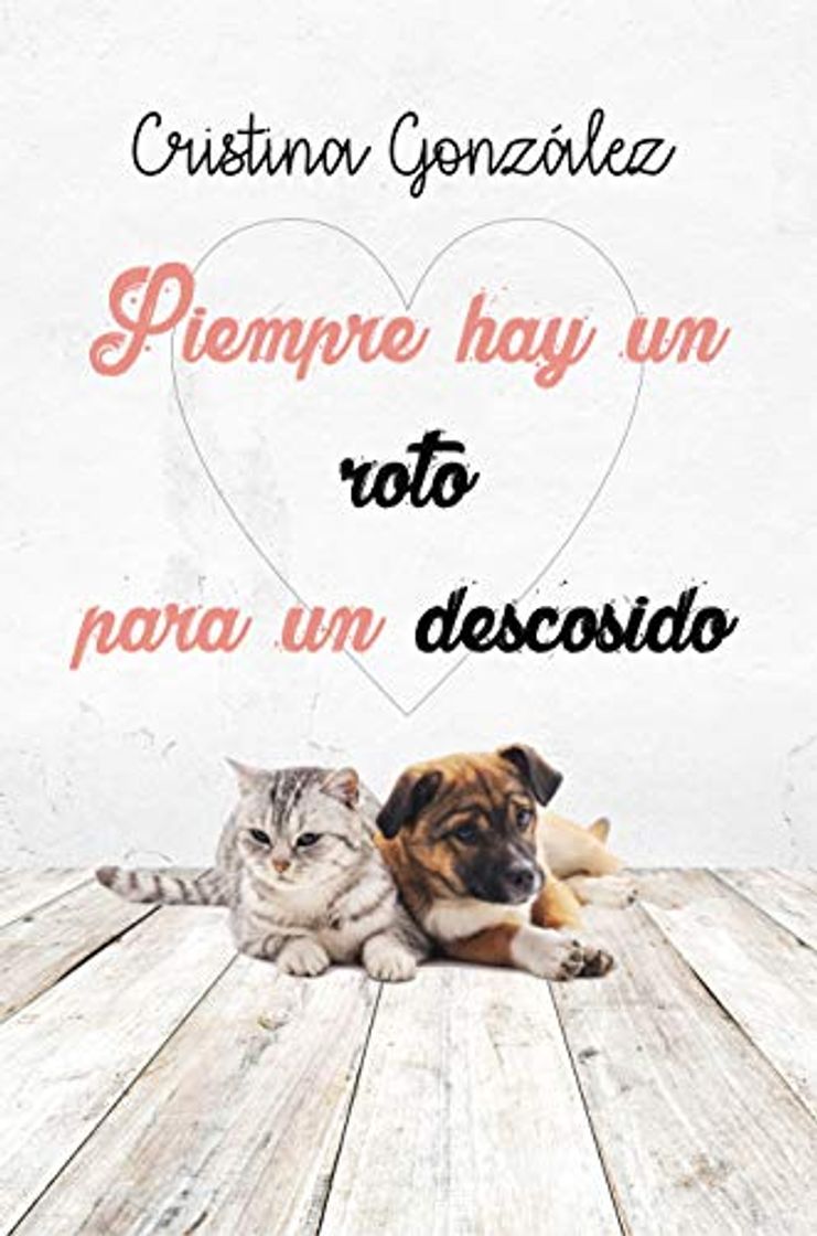 Book Siempre hay un roto para un descosido
