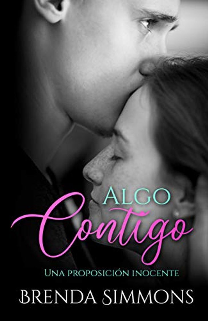 Book Algo contigo: Una proposición inocente