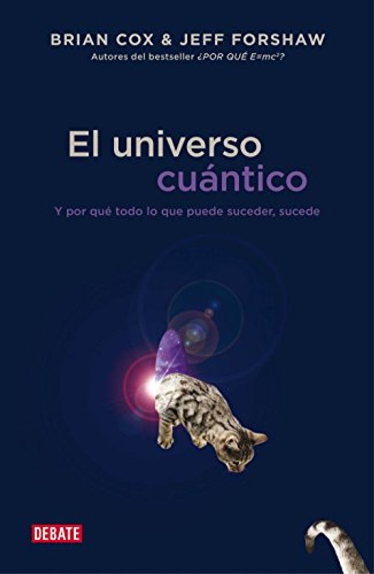 Book El universo cuántico: Y por qué todo lo que puede suceder, sucede