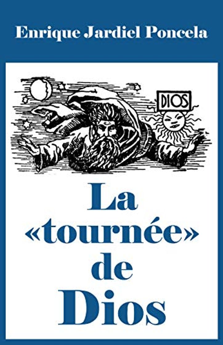 Libros La «tournée» de Dios