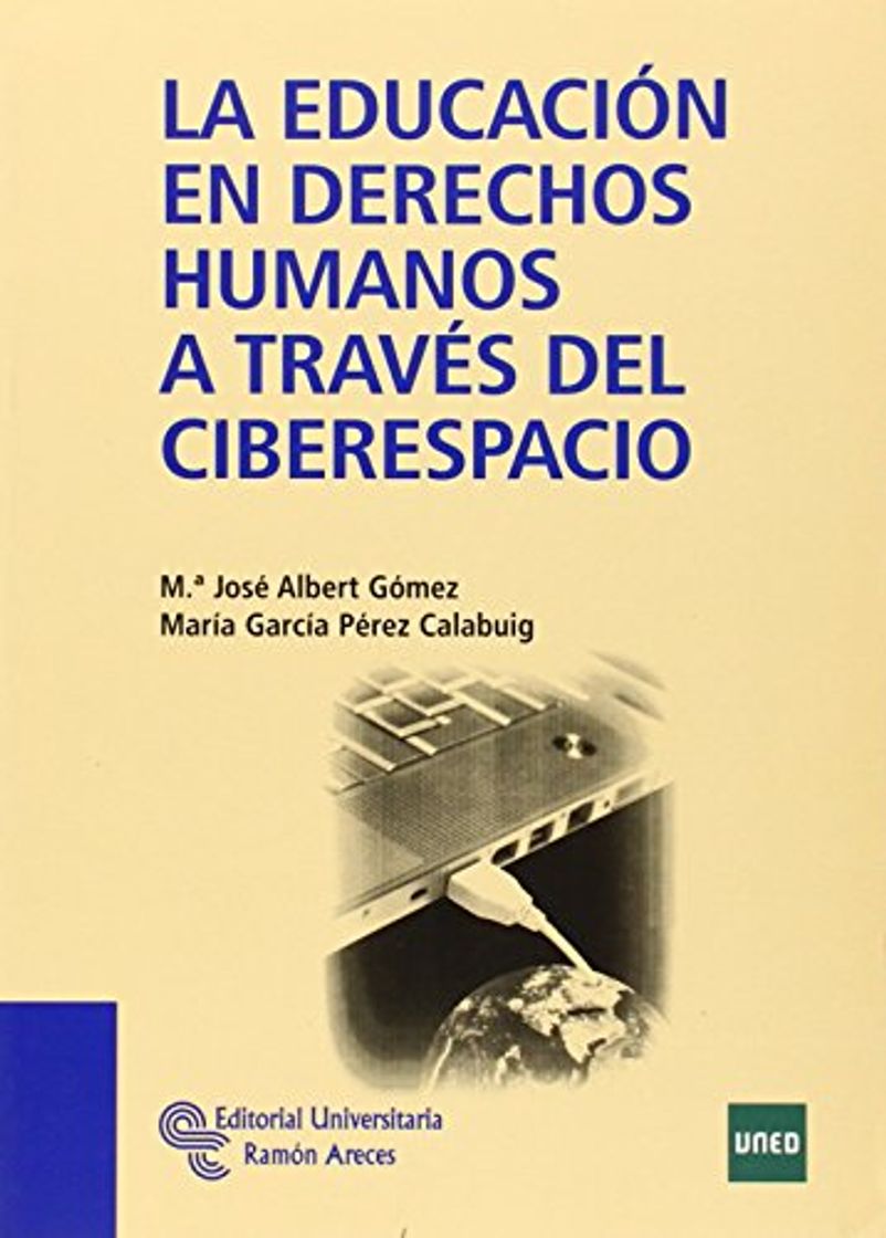 Libros La educación en derechos humanos a través del ciberespacio