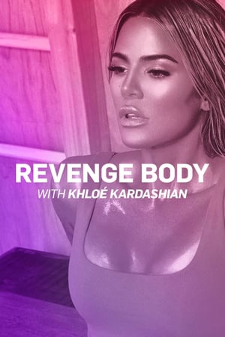 Serie Desafía tu cuerpo con Khloé Kardashian