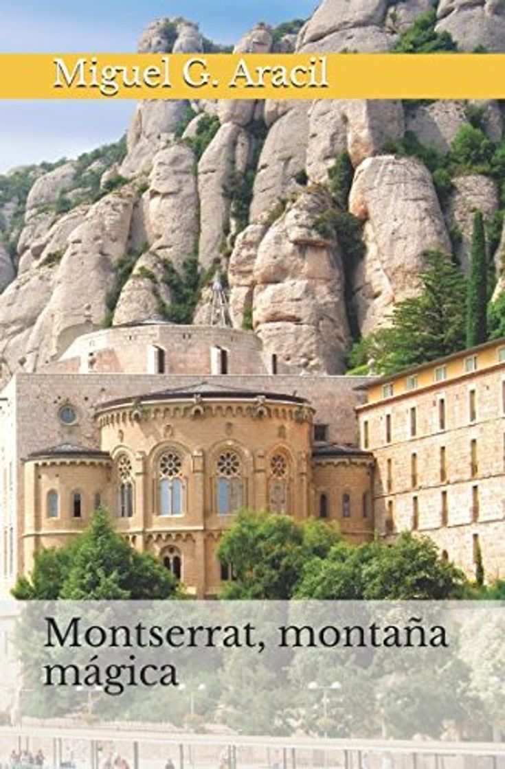 Libro Montserrat, montaña mágica: