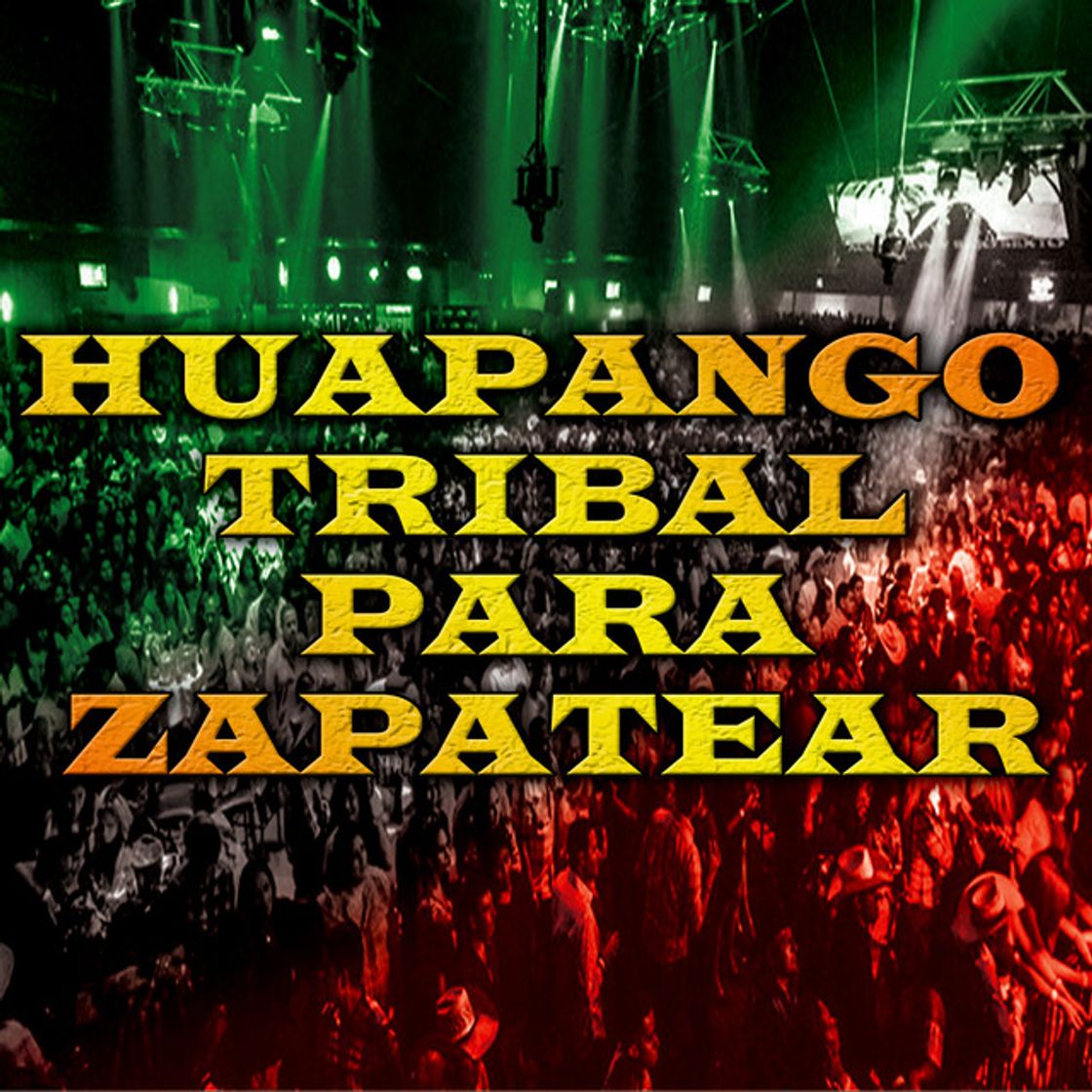 Canciones Huapango Tribal Para Zapatear