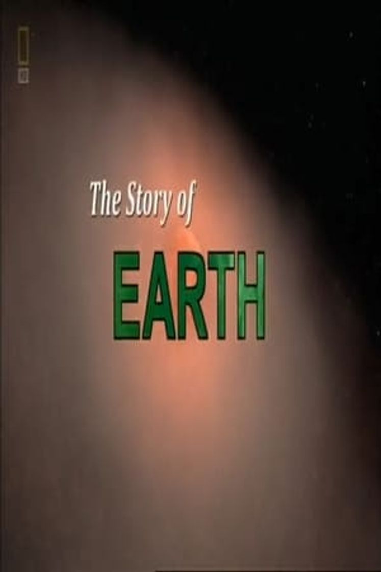 Películas National Geographic: The Story of Earth