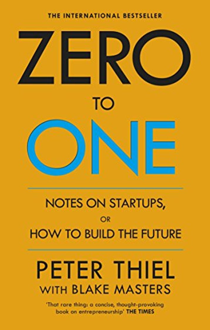 Libro Zero To One. Notes On Start Ups, Or How To Build The Future