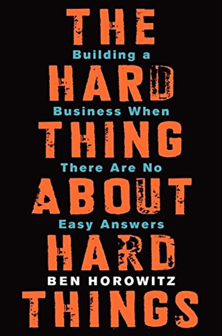 Libro The Hard Thing About Hard Things