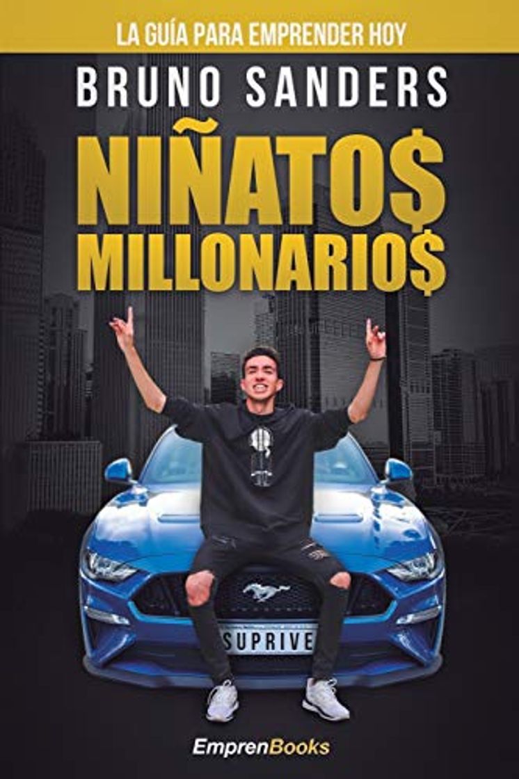 Book NIÑATOS MILLONARIOS: La guía para emprender hoy