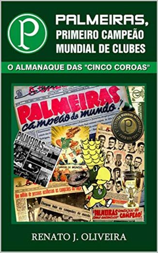 Palmeiras, Primeiro campeão mundial de clubes