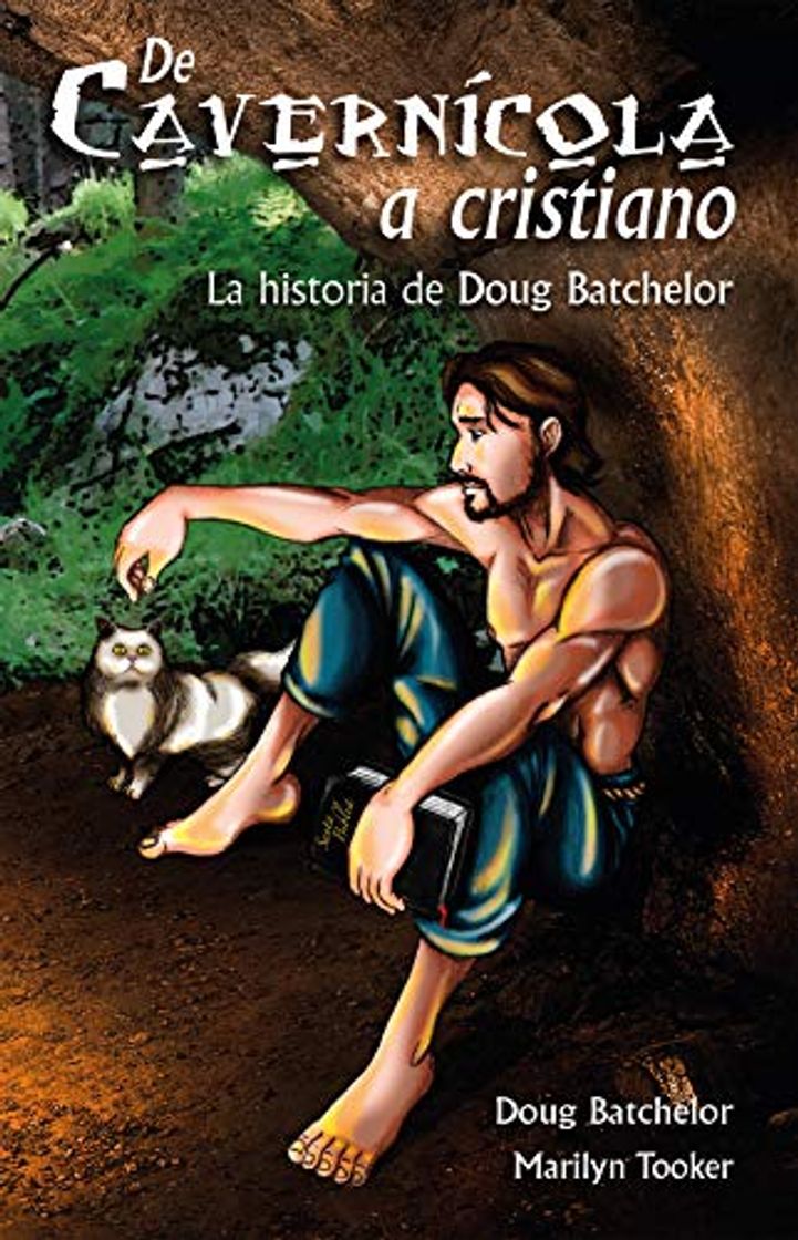 Books De cavernícola a cristiano: La historia de Doug Batchelor