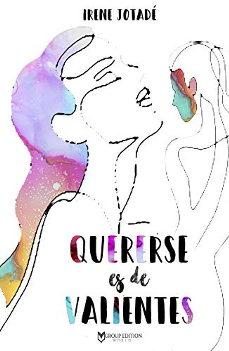 Libro QUERERSE ES DE VALIENTES