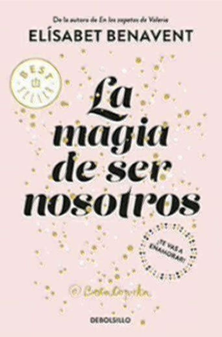 Libro La magia de ser nosotros