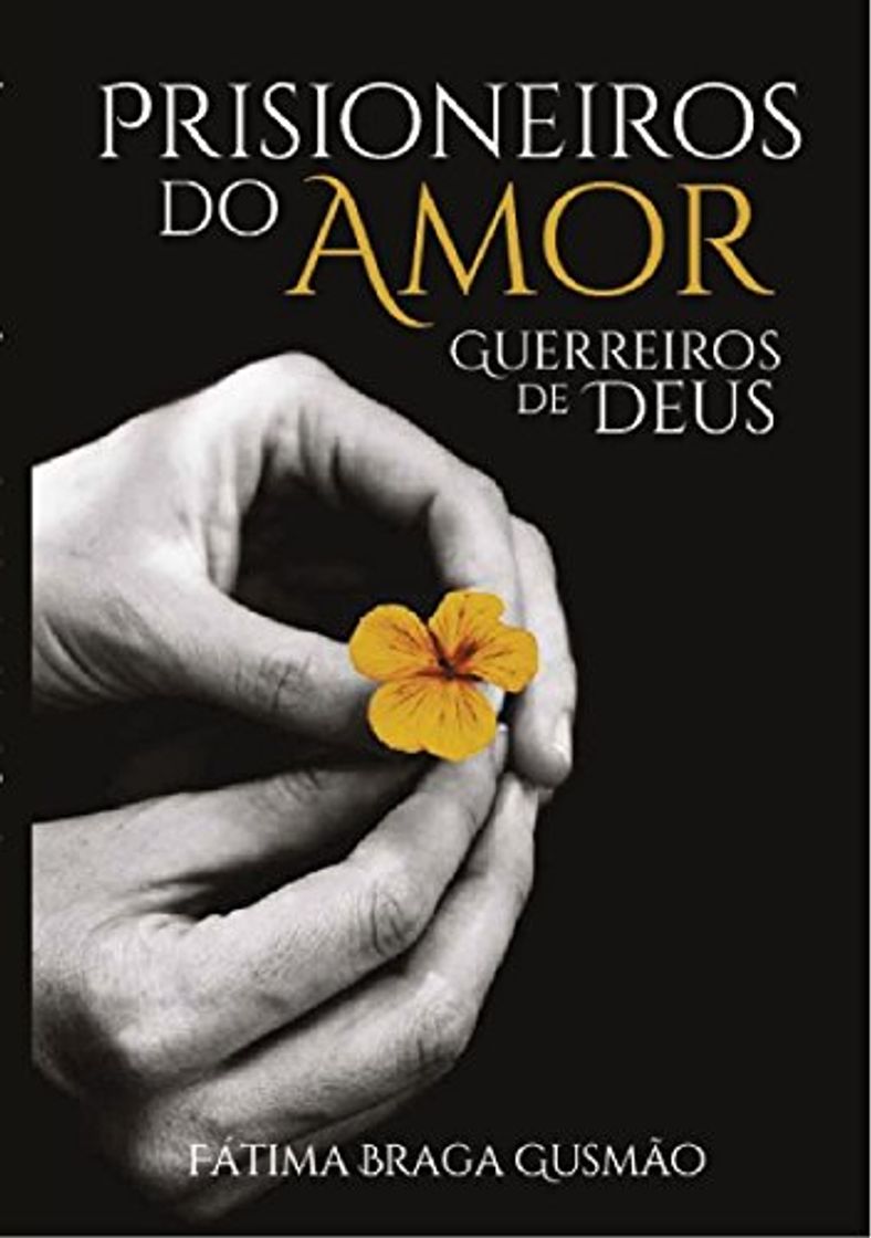 Book Prisioneiros do Amor: Guerreiros de Deus