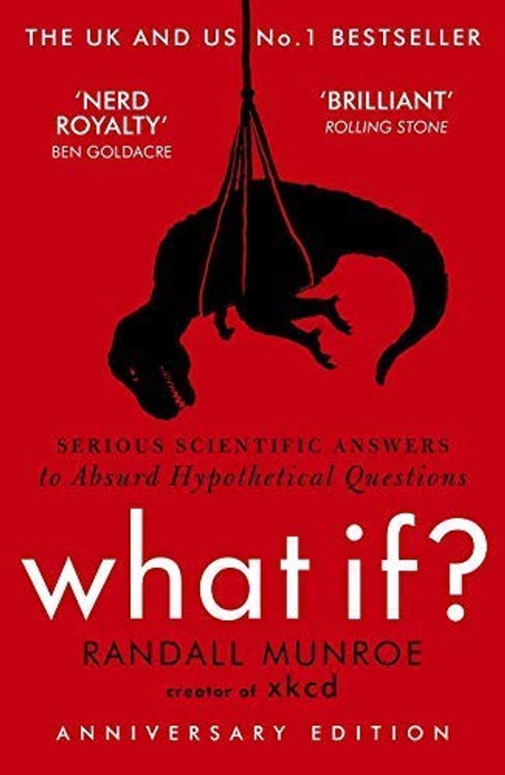 Books What If?: Serious Scientific Answers to Absurd Hypothetical Questions