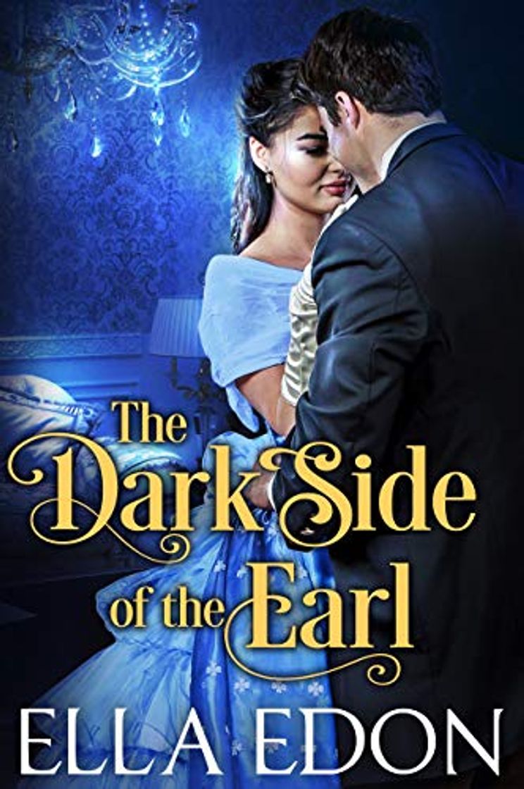 Libros The Dark Side of the Earl: Historical Regency Romance