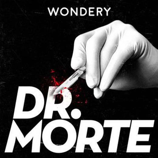 Podcast Dr. Morte 