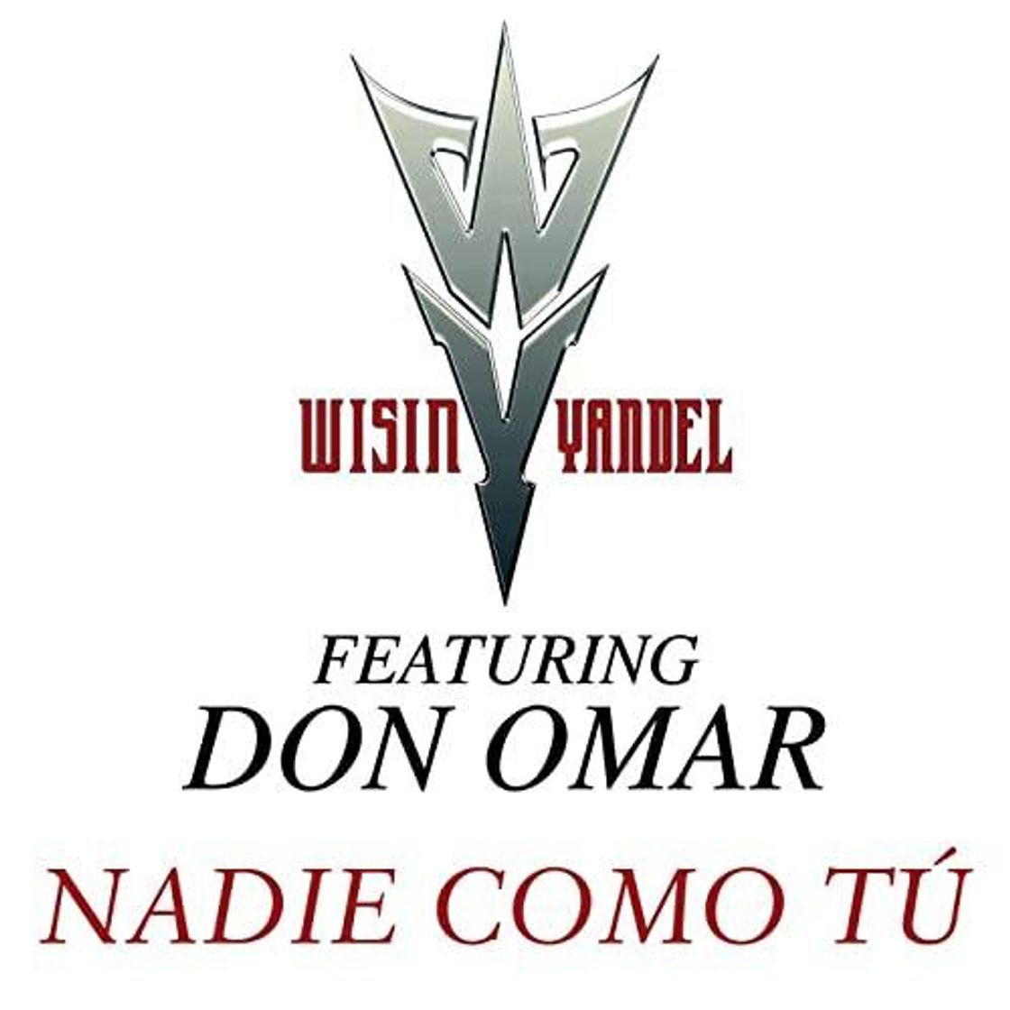 Canciones Nadie como tu - Wisin y Yandel ft Don Omar - YouTube