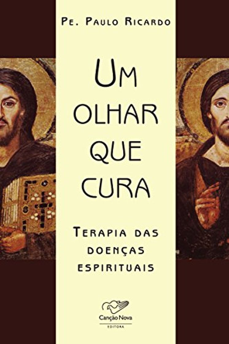 Books Um olhar que cura: Terapia das doenças espirituais