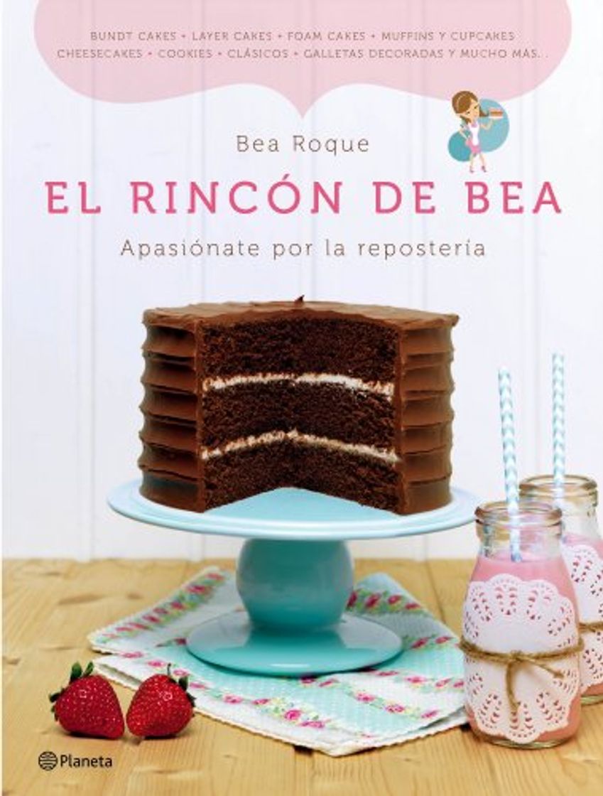 Books El rincón de Bea: Apasiónate por la repostería