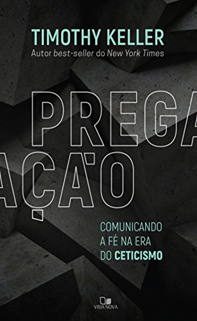 Libro Pregação: Comunicando a fé na era do ceticismo