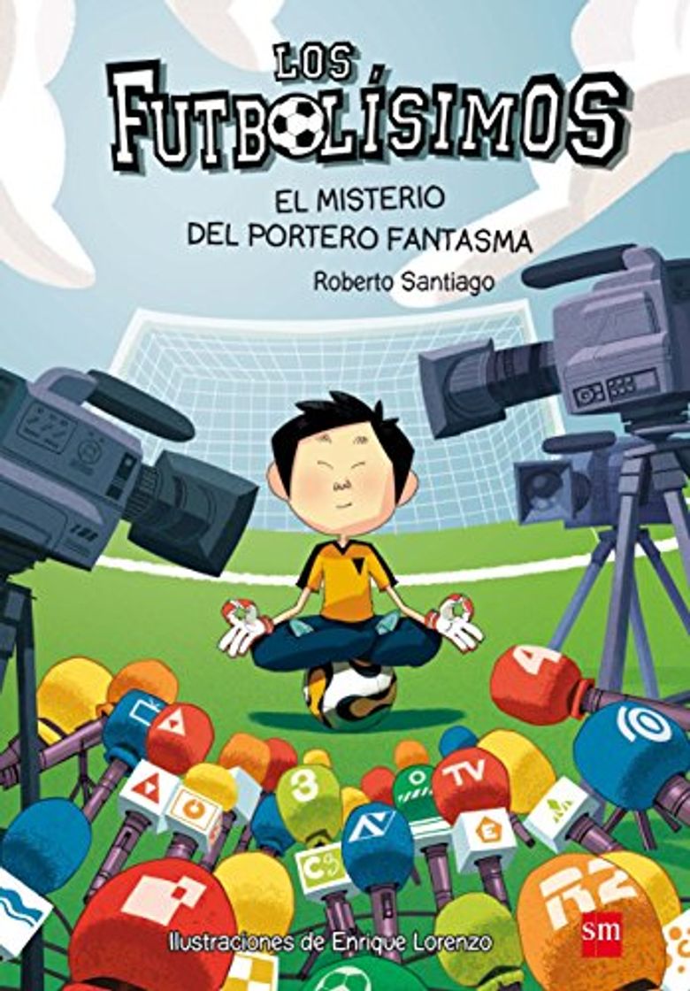 Libro Los Futbolísimos.El misterio del portero fantasma