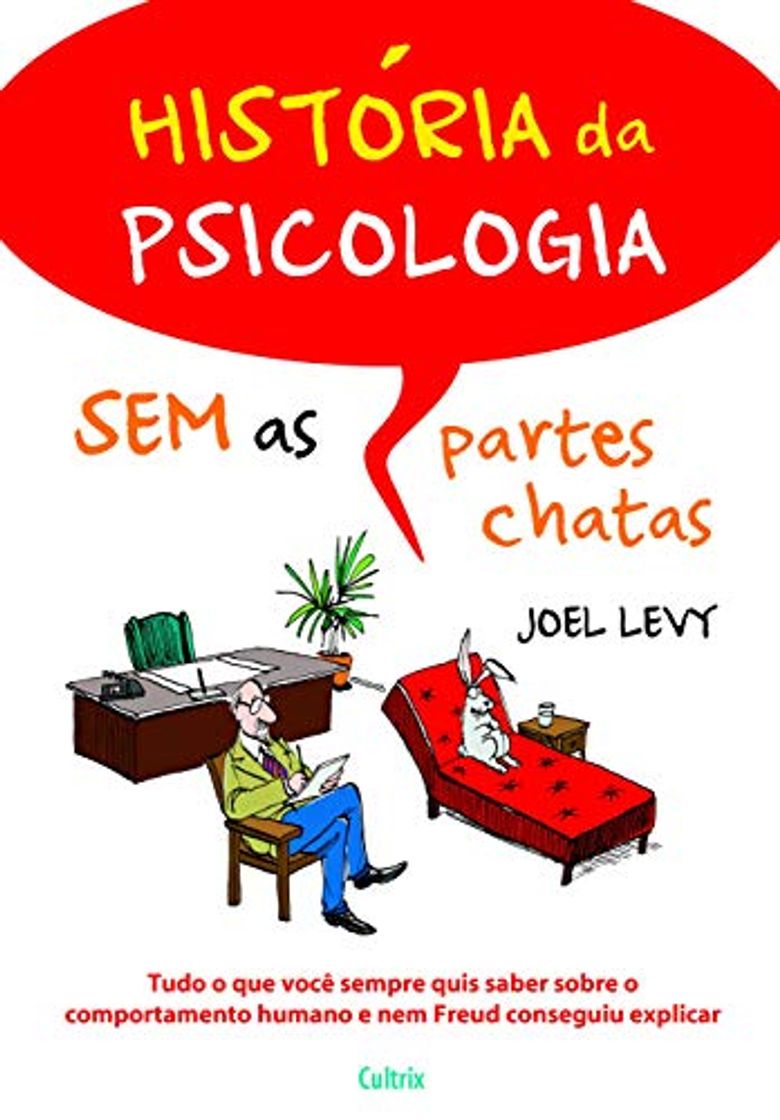 Libros História Da Psicologia Sem As Partes Chatas: Tudo O Que Você Sempre