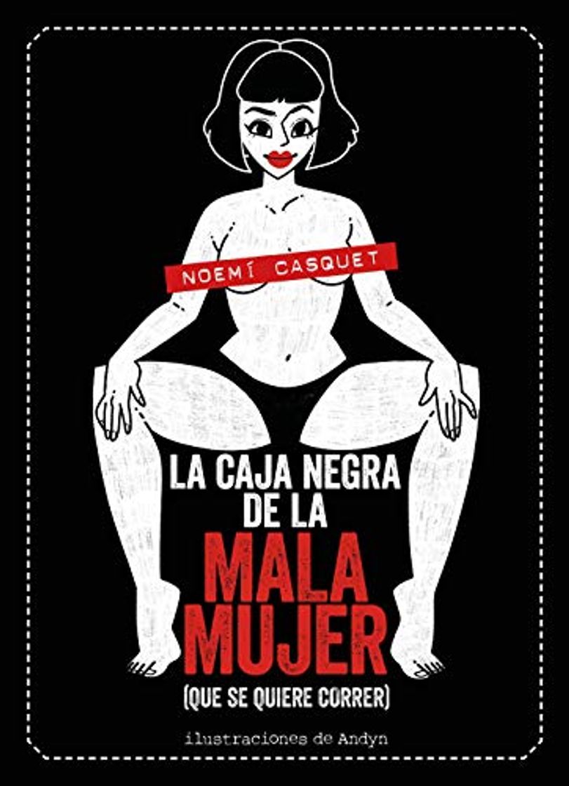 Libro La caja negra de la mala mujer: