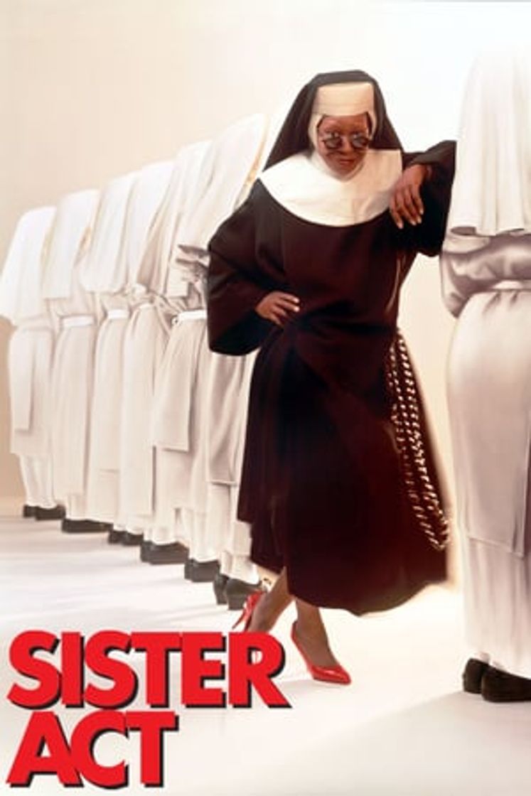 Movie Sister Act (Una monja de cuidado)