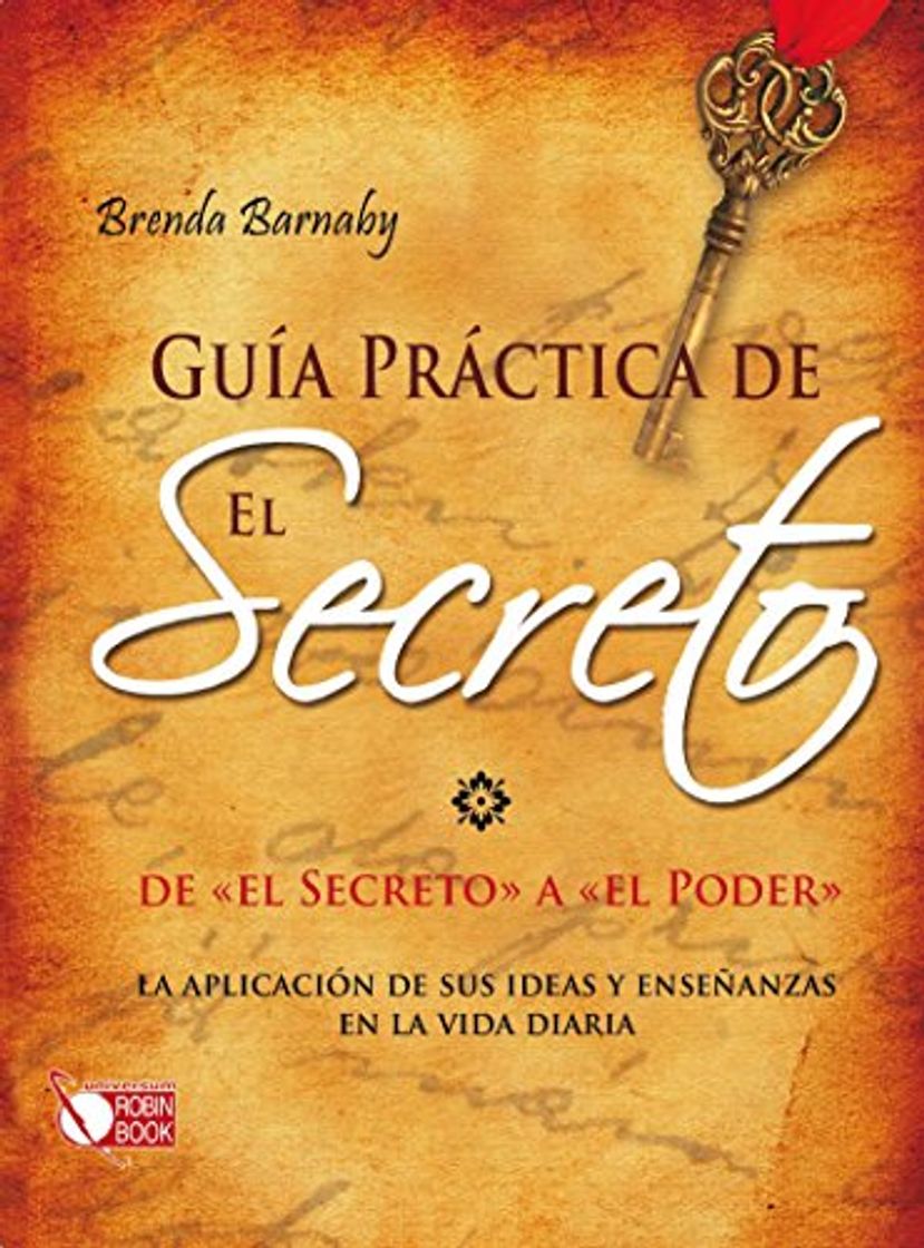 Libro Guía práctica de el secreto: Por la autora de “Más allá de